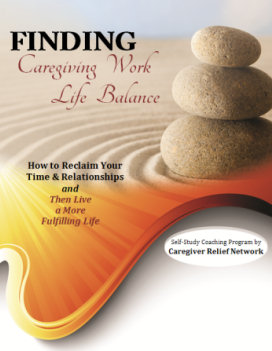 Finding Caregiving Work Life Balance